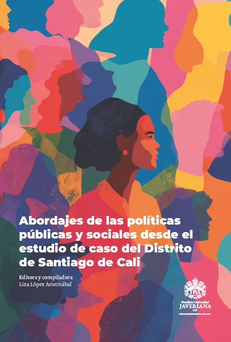 Portada Abordajes de las políticas públicas y sociales desde el estudio de caso del Distrito de Santiago de Cali
